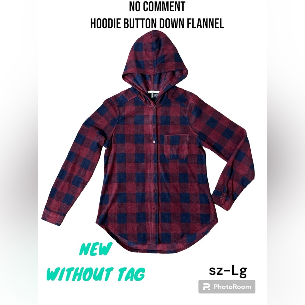 NO COMMENT
HOODIE BUTTON DOWN FLANNEL     New Without Tag